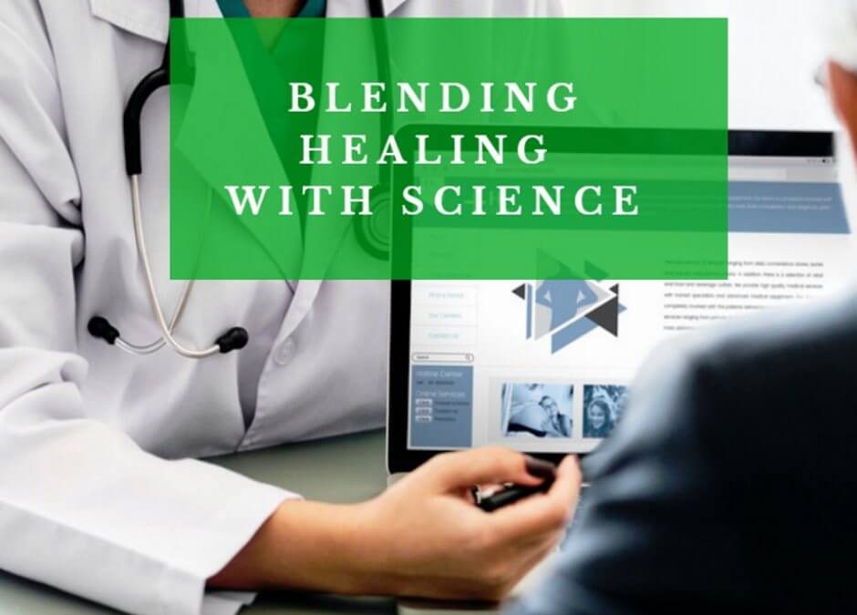 Blending healing with Science